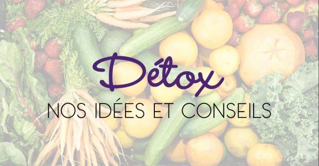 Nos conseils Détox après les fêtes de fin d'année !